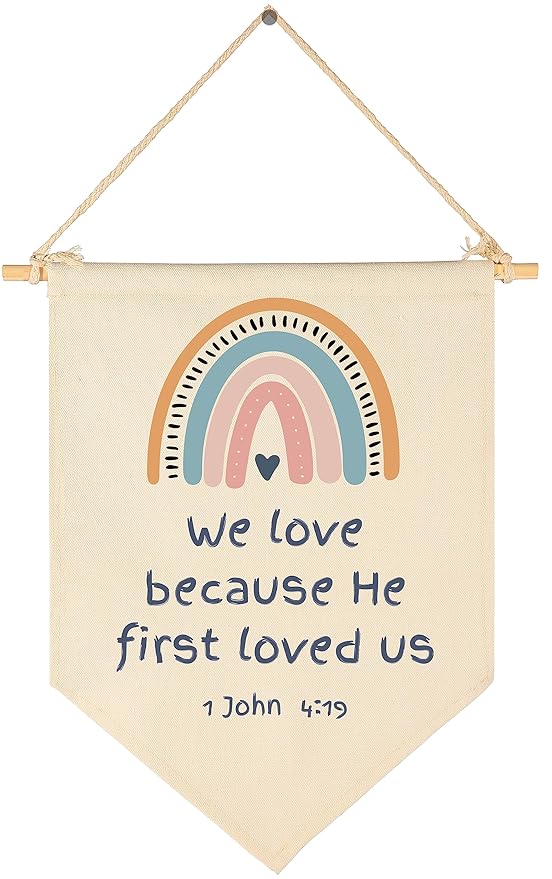 We Love Because He First-Scripture-Kids Memory Bible Verse -Flag Decor