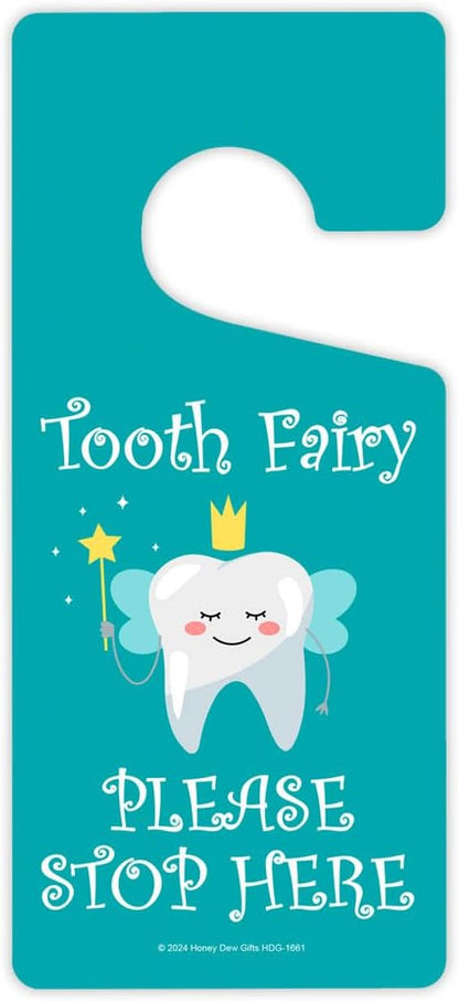 Honey Dew Gifts, Tooth Fairy Please Stop Here 4inch by 9 inch, HDG-1661