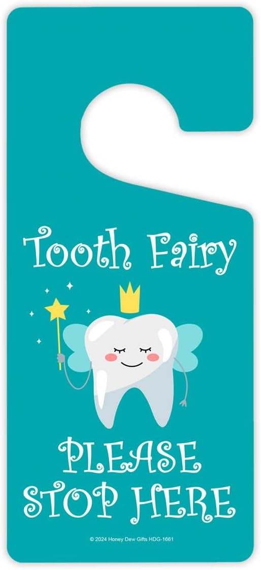 Honey Dew Gifts, Tooth Fairy Please Stop Here 4inch by 9 inch, HDG-1661