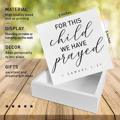 Nursery Desk Wooden Box Sign Decor, for This Child We Have Prayed