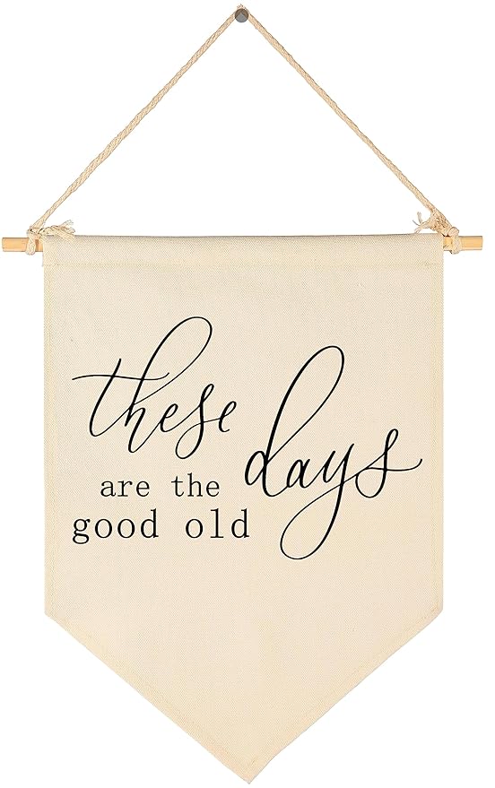 Inspirational Vintage Flag Decor-These Are The Good Old Days-Positive Home