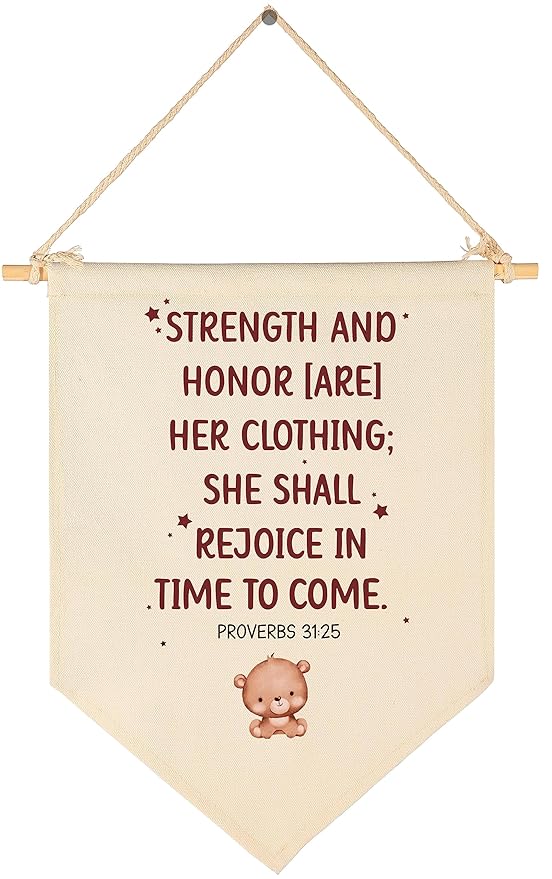 Stremgth and Honor are Her Clothing-Bible Verse Sign-Scripture Decor-Flag Decor
