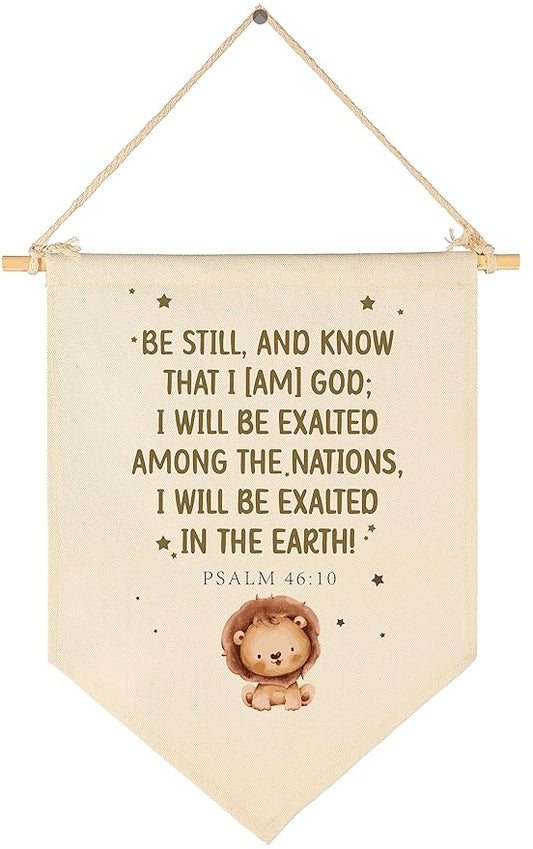 Be Still,and Know That I am God-Bible Verse Sign-Scripture Decor-Flag