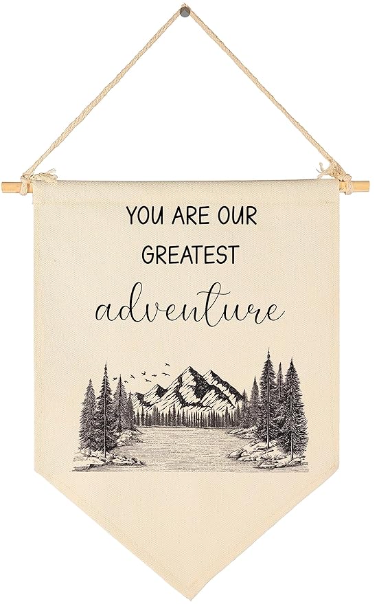 You Are Our Greatest Adventure-Mountain Woodland Adventure Nursery Wall Art-Flag Decor Gifts for Boys Girls Kids-Banner Wall Sign Gifts for Nursery,Baby Room